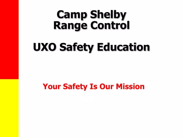 camp shelby range control uxo safety education