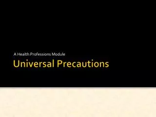 Universal Precautions