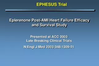 Eplerenone Post-AMI Heart Failure Efficacy and Survival Study