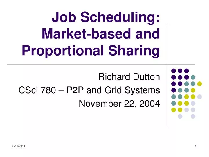 job scheduling market based and proportional sharing