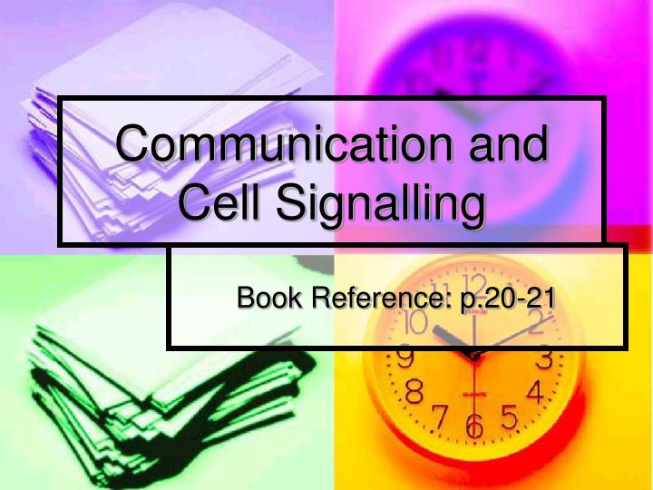 communication and cell signalling