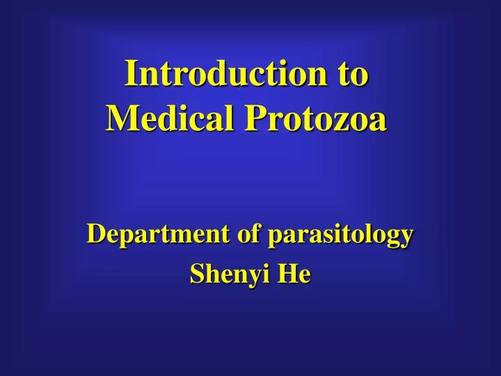 introduction to medical protozoa