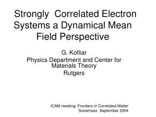 Strongly Correlated Electron Systems a Dynamical Mean Field Perspective
