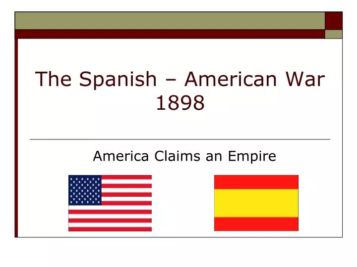 the spanish american war 1898