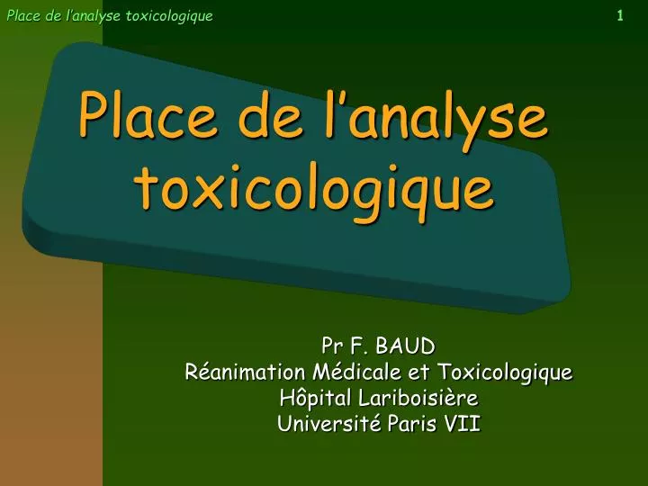 place de l analyse toxicologique