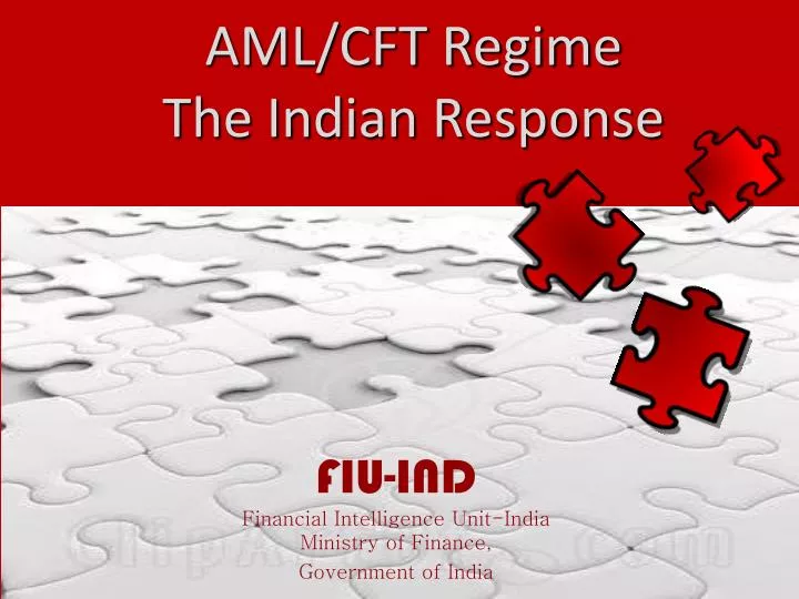 aml cft regime the indian response