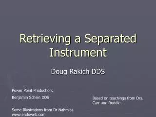 Retrieving a Separated Instrument