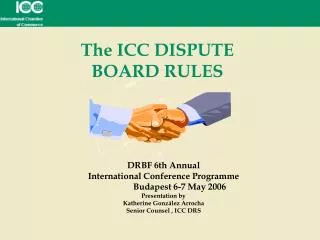 The ICC DISPUTE BOARD RULES
