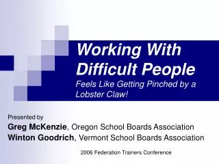 Working With Difficult People Feels Like Getting Pinched by a Lobster Claw!