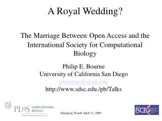 A Royal Wedding? The Marriage Between Open Access and the International Society for Computational Biology