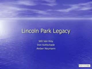 Lincoln Park Legacy