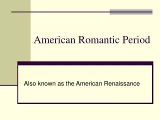 American Romantic Period