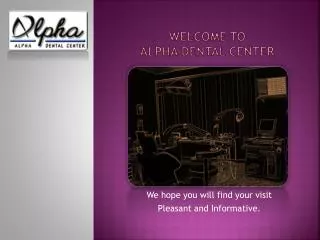 Alpha dental Center
