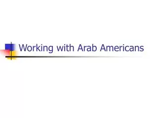 Working with Arab Americans