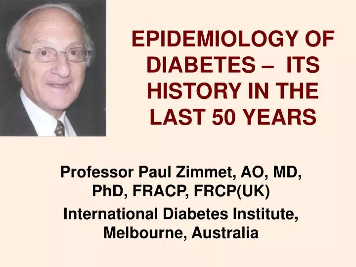 epidemiology of diabetes its history in the last 50 years