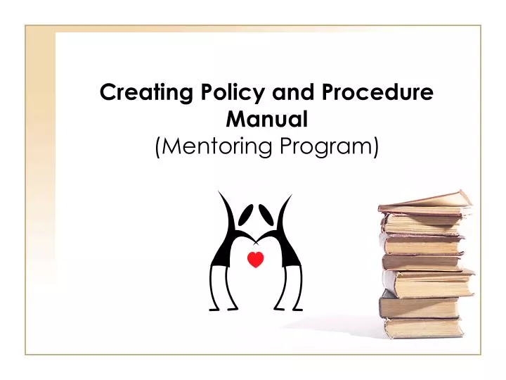 creating policy and procedure manual mentoring program