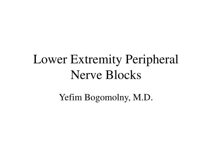 lower extremity peripheral nerve blocks