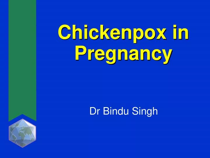 chickenpox in pregnancy