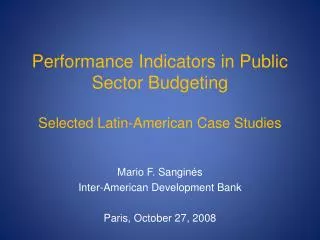 Performance Indicators in Public Sector Budgeting Selected Latin-American Case Studies