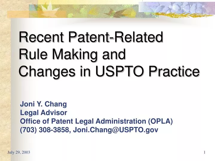 recent patent related rule making and changes in uspto practice