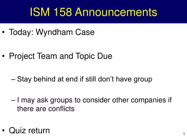 ism 158 announcements