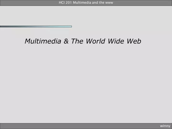 multimedia the world wide web