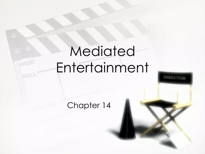 mediated entertainment