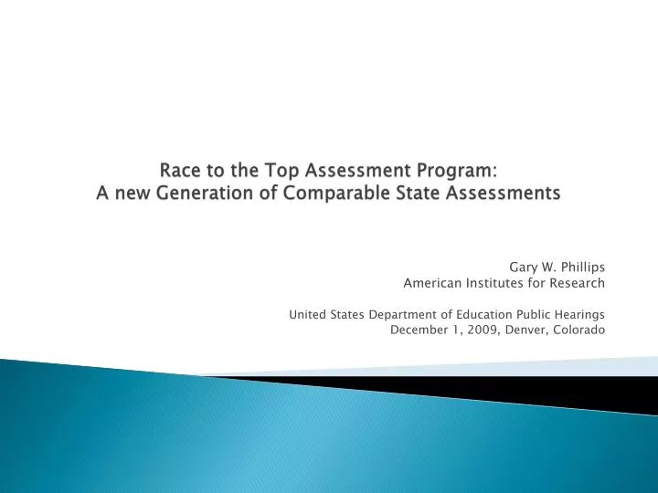 race to the top assessment program a new generation of comparable state assessments
