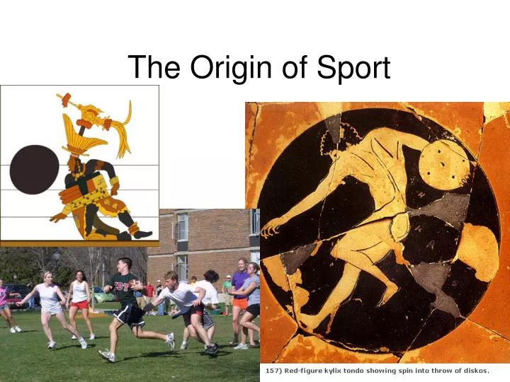 the origin of sport