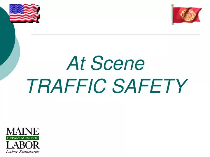 at scene traffic safety