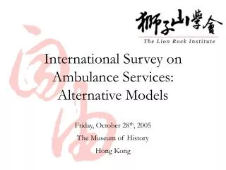 International Survey on Ambulance Services: Alternative Models