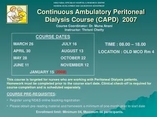 Continuous Ambulatory Peritoneal Dialysis Course (CAPD) 2007