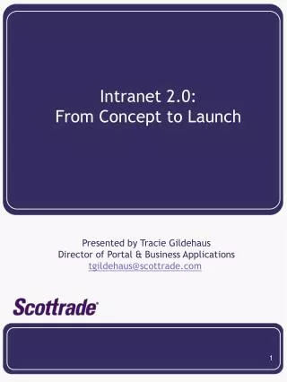 Intranet 2.0: From Concept to Launch