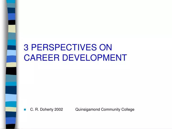 3 perspectives on career development