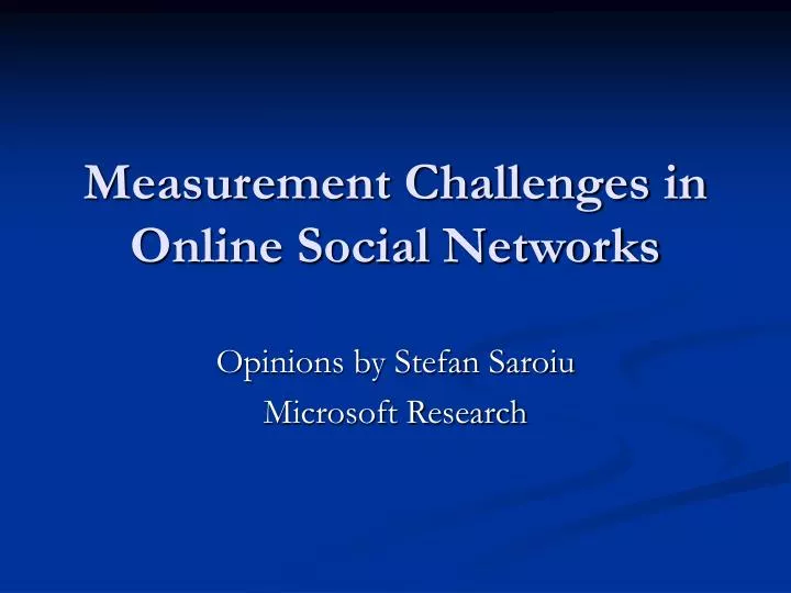 measurement challenges in online social networks