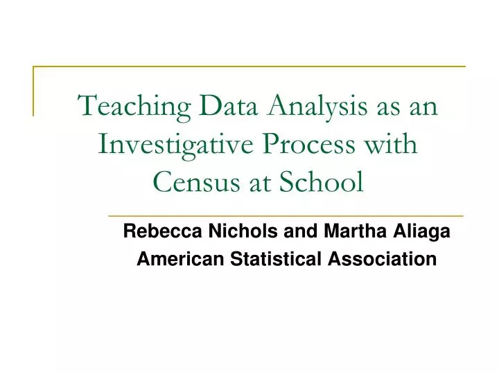 teaching data analysis as an investigative process with census at school