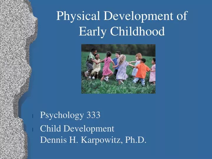 physical development of early childhood