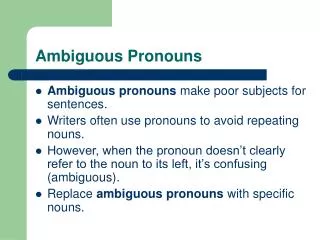 Ambiguous Pronouns