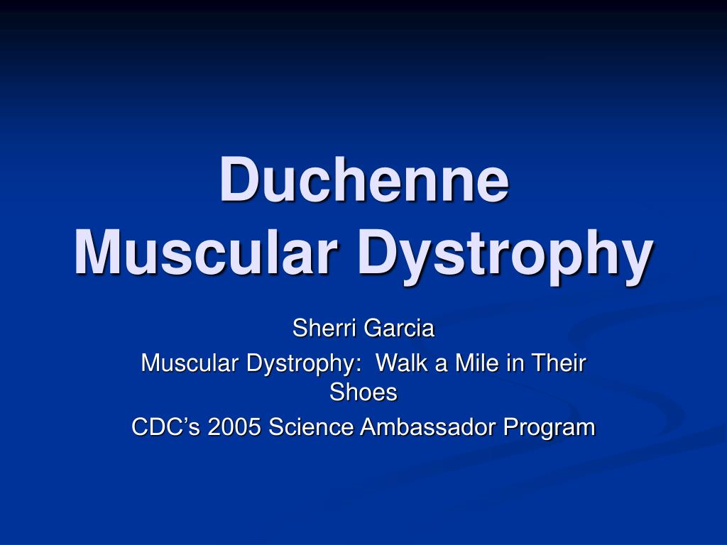 PPT - Duchenne Muscular Dystrophy PowerPoint Presentation, free ...