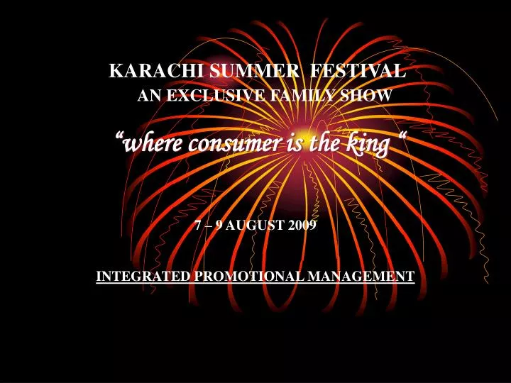 karachi summer festival an exclusive family show where consumer is the king