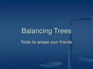 Balancing Trees