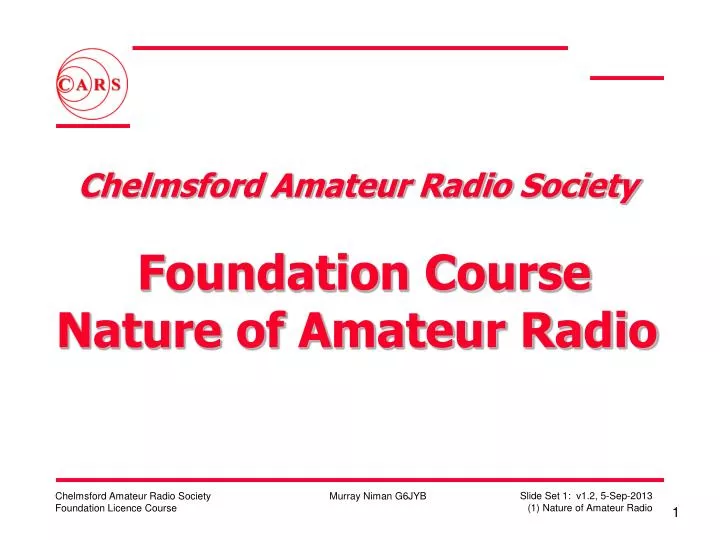 chelmsford amateur radio society foundation course nature of amateur radio