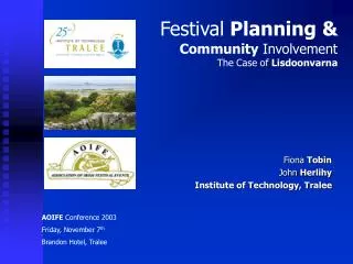 Festival Planning &amp; Community Involvement The Case of Lisdoonvarna