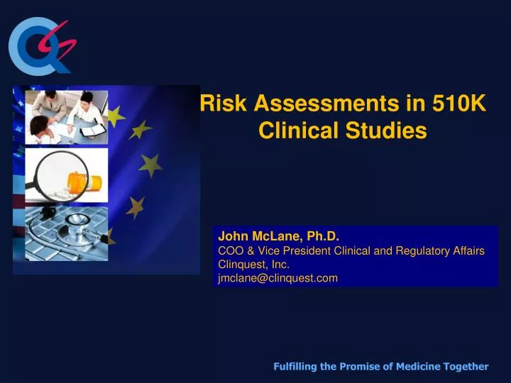 risk assessments in 510k clinical studies