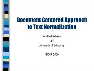 Document Centered Approach to Text Normalization