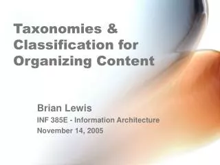 Taxonomies &amp; Classification for Organizing Content