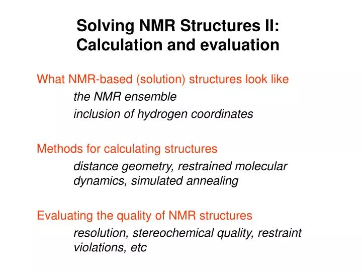 solving nmr structures ii calculation and evaluation
