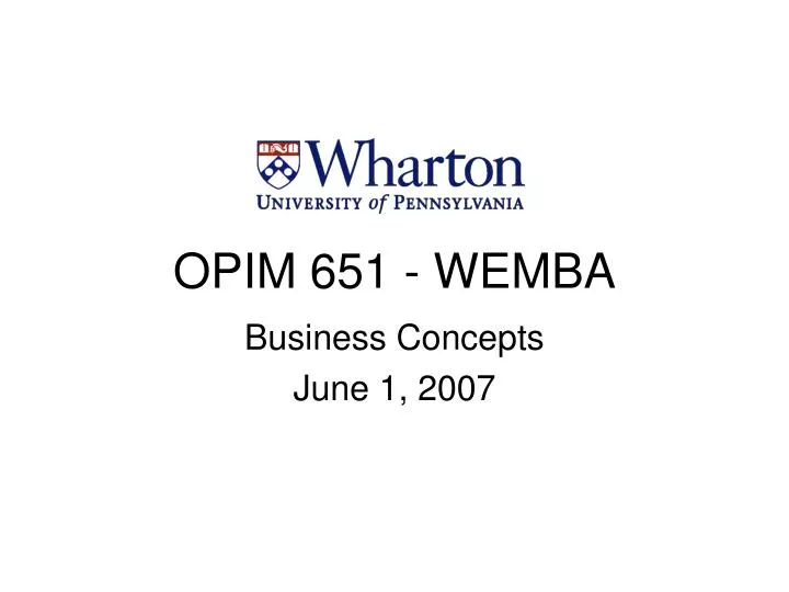 opim 651 wemba