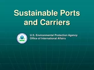 Sustainable Ports and Carriers