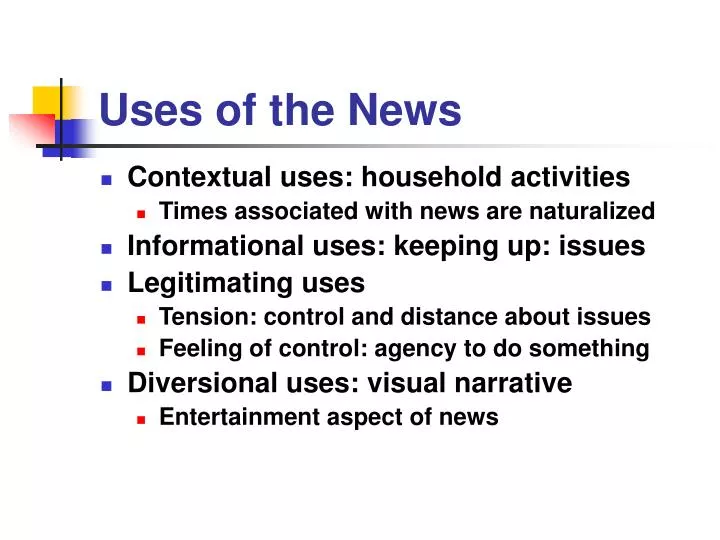 uses of the news